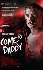 Come to Daddy i ViP – Come To Daddy 2019 Yüksek Kalite Türkce Altyazi Full HD İzle