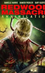 Redwood Massacre Annihilation 720P Türkçe Altyazı izle